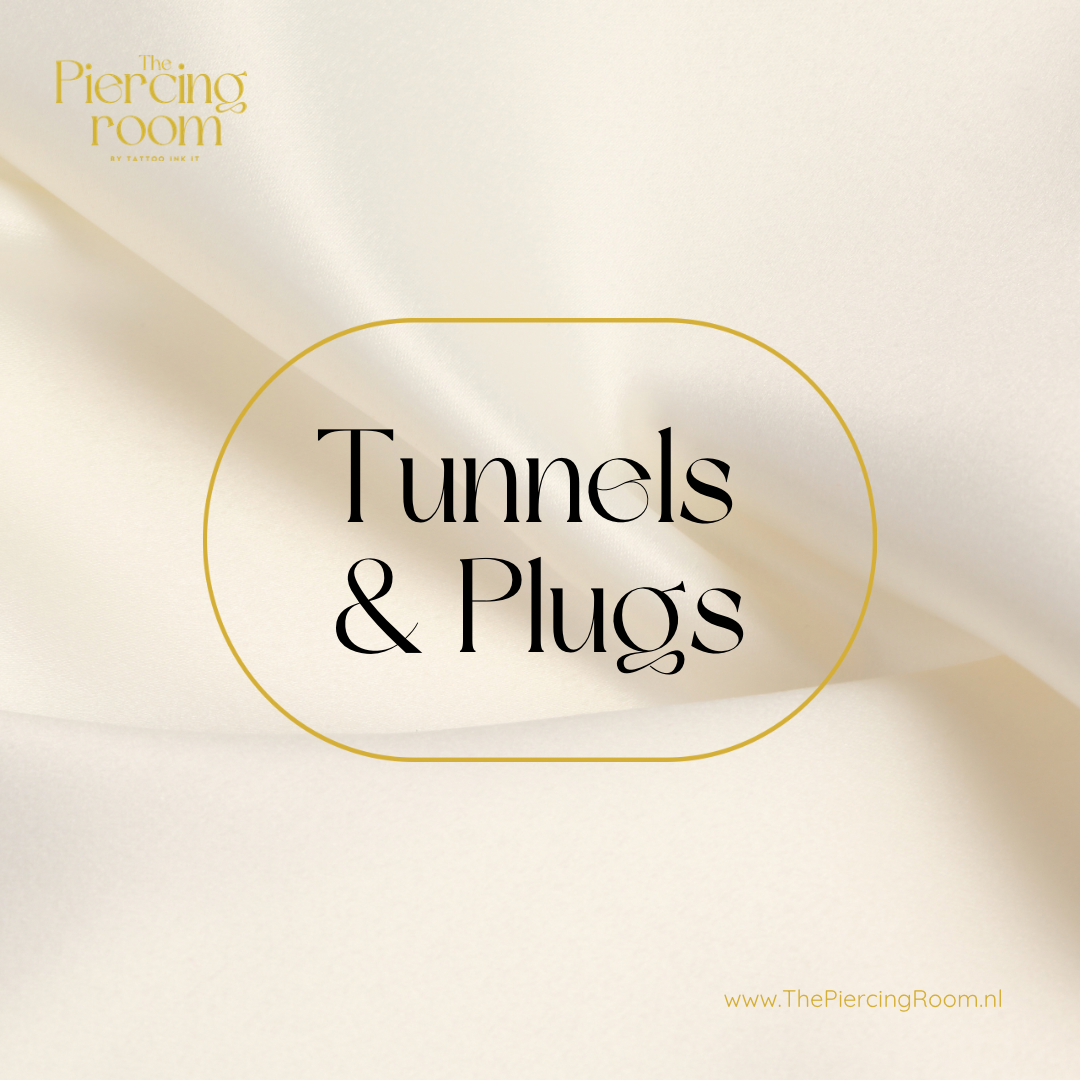 Tunnels & Plugs